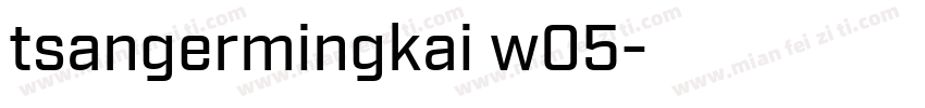 tsangermingkai w05字体转换
